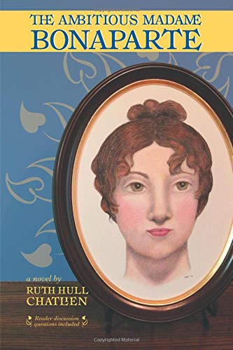 The Ambitious Madame Bonaparte