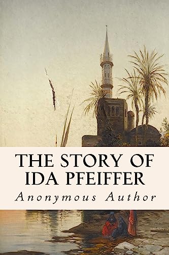 The Story of Ida Pfeiffer