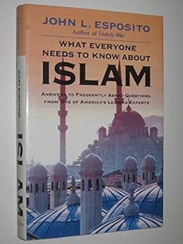 Hardcover What Everyone Needs to Know about Islam Book