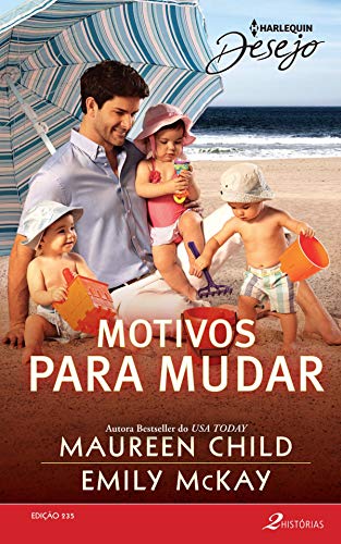 Motivos para Mudar (Harlequin Desejo Livro 235)