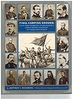 Final Camping Ground: Civil War Veterans at Brooklyn's Green-Wood Cemetery 0966343530 Book Cover
