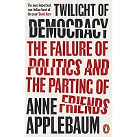Twilight of Democracy
