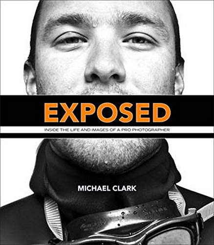 New Riders Exposed: Inside the Life and Images of a Pro Photographer