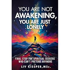 You're Not Awakening, You're Just Lonely Audiolibro Por Liv Kissper arte de portada