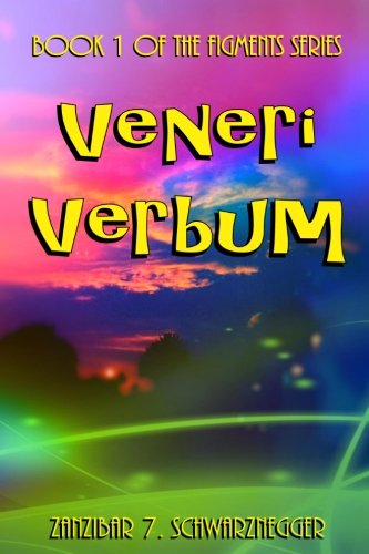 Preisvergleich Produktbild Veneri Verbum (Figments, Band 1)