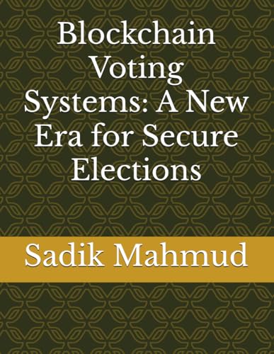 Blockchain Voting Systems: A New Era for Secure Elections