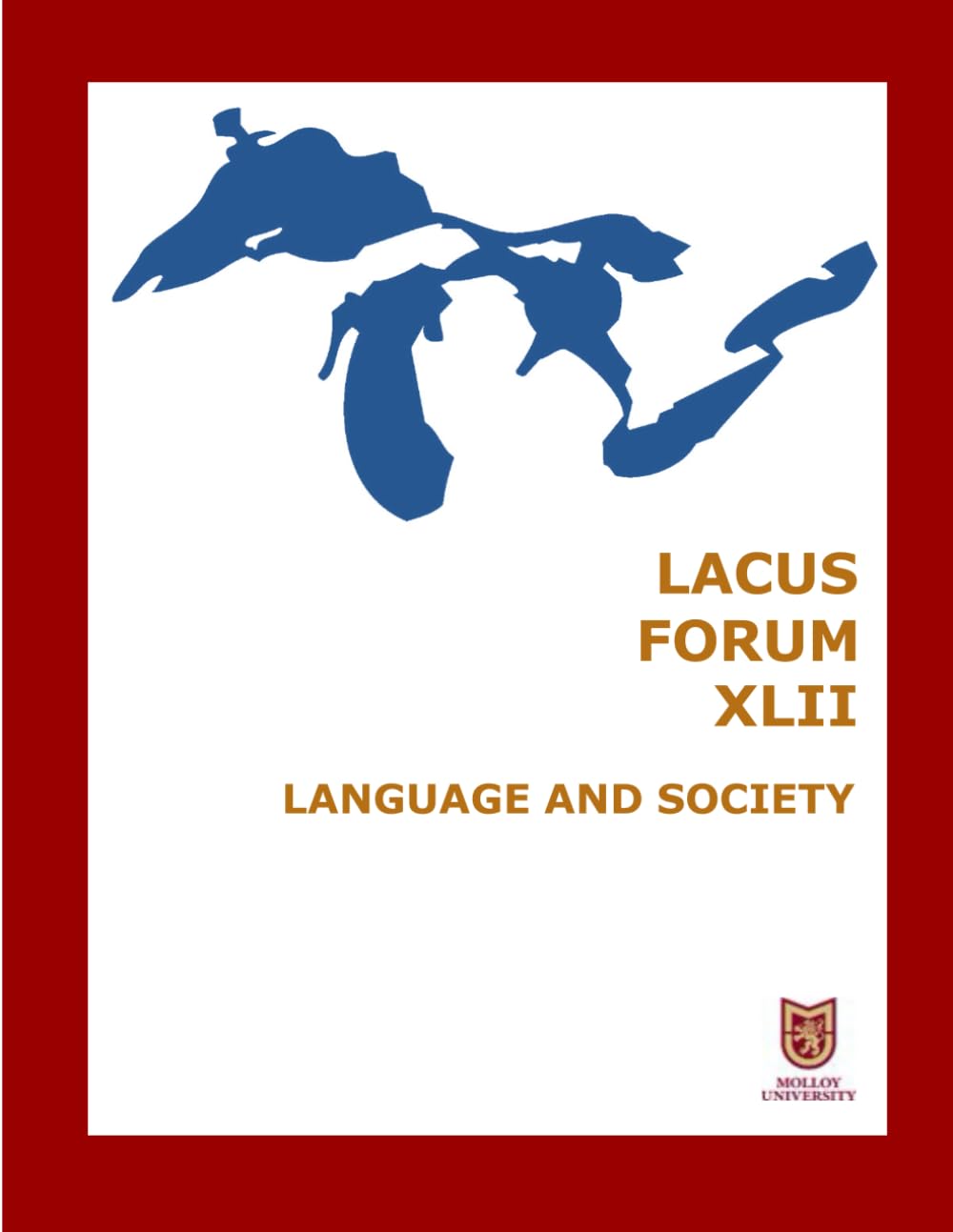 LACUS Forum XLII: Language and Society