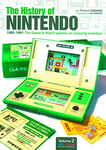 The History of Nintendo: 1980-1991 the Game & Watch Games, an Amazing Invention