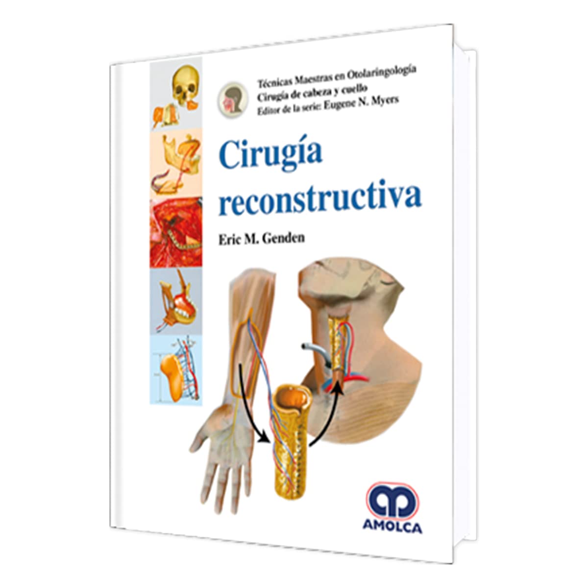 CIRUGIA RECONSTRUCTIVA TECNICAS MAESTRAS EN ORL