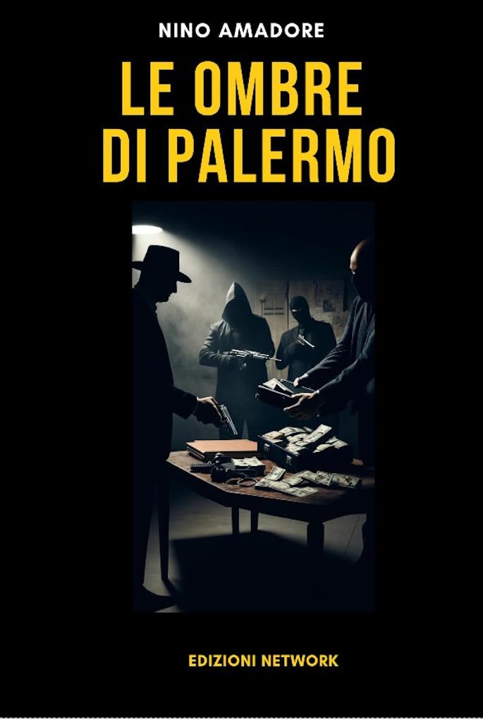 Le ombre di Palermo: Un caso per l'ispettore Luca Bianchi (Italian Edition)