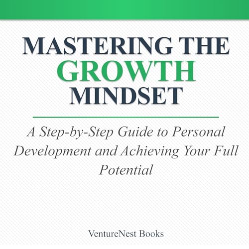 Mastering the Growth Mindset Audiolivro Por VentureNest Books capa