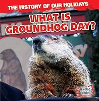 What Is Groundhog Day? 1482438348 Book Cover