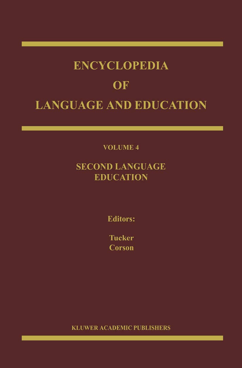 Buy Second Language Education: 4 (Encyclopedia of Language and Education) — BookShops.in