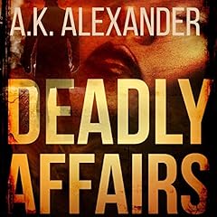 Deadly Affairs: Psychological Thriller cover art