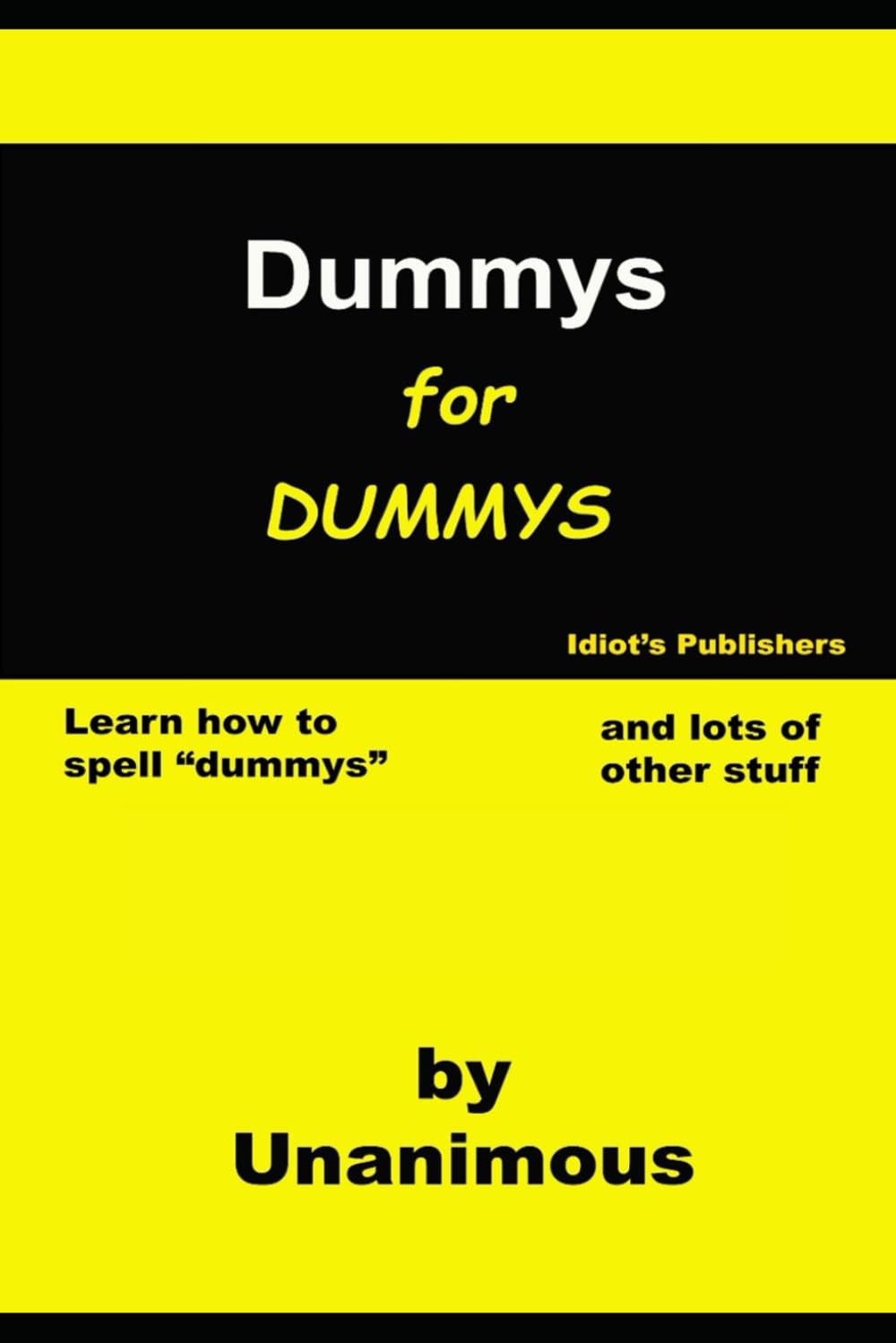 Dummys for Dummys: 2nd Edition