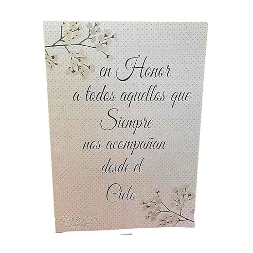 Cartel para bodas ausencias en honor a los que nos acompañan desde el cielo.