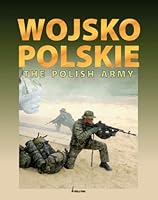 Wojsko Polskie =: The Polish Army 8311107203 Book Cover