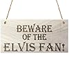 Red Ocean Beware Of The Elvis Fan Novelty Wooden Hanging Shabby Chic Plaque Gift #1