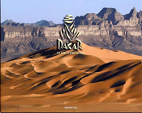 Télécharger Dakar, 25 ans d'émotion PDF