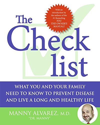 Buy The Checklist: What You and Your Family Need to Know to Prevent Disease and Live a Long and Healthy Life — BookShops.in