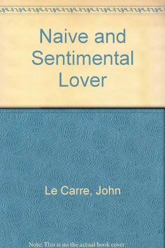 Naive and Sentimental Lover [Large Print] 0792710061 Book Cover