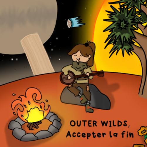 Outer Wilds, Accepter la fin (Avec WTF'UX) Podcast Por  arte de portada