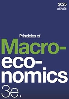 Principles of Macroeconomics 3e (2025)
