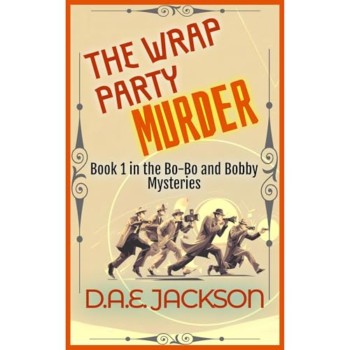 The Wrap Party Murder Audiolibro Por D.A.E. Jackson arte de portada