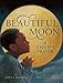 Beautiful Moon: A Child's Prayer