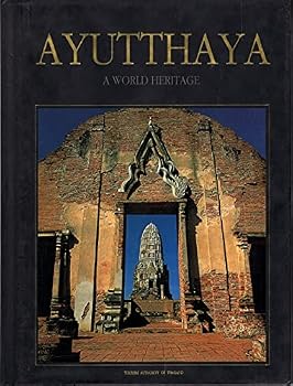 Ayutthaya A World Heritage