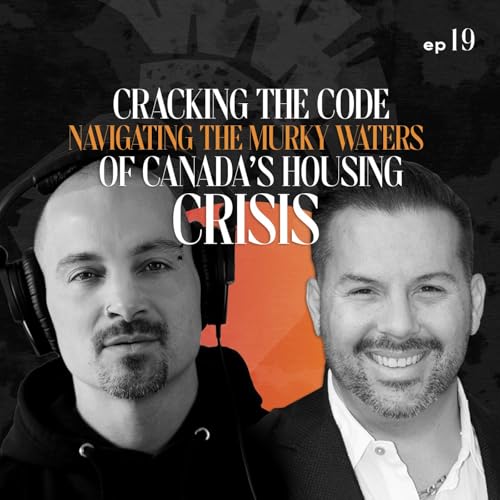 Cracking the Code: Navigating the Murky Waters of Canada's Housing Crisis