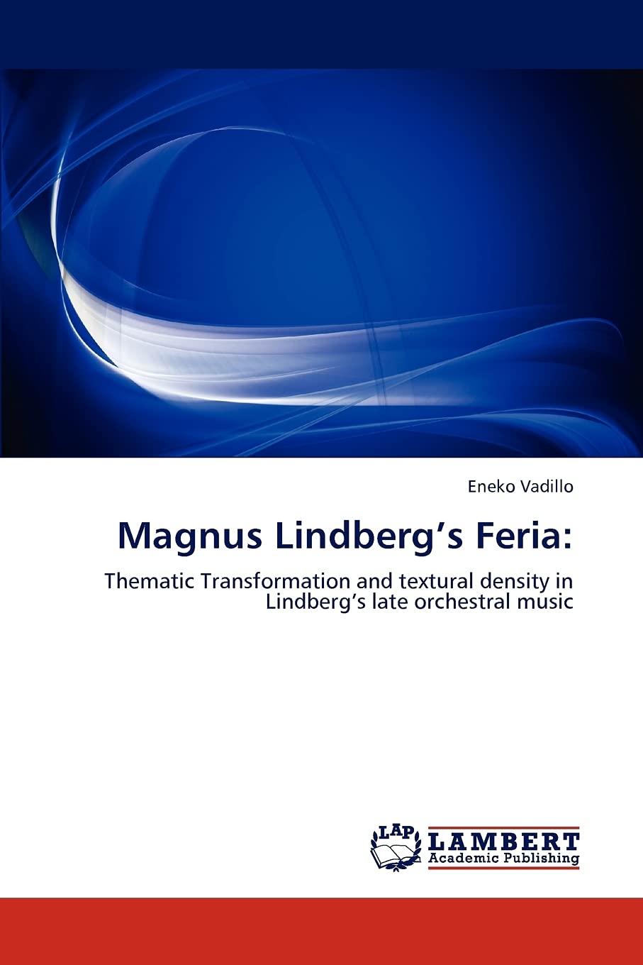 Magnus Lindberg's Feria