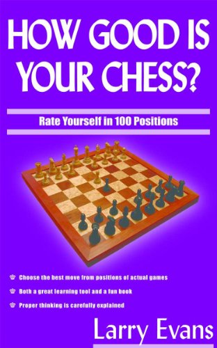 Télécharger How Good is Your Chess (English Edition) PDF Ebook En Ligne