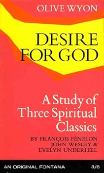 Paperback Desire for God: A Study of Three Spiritual Classics Book