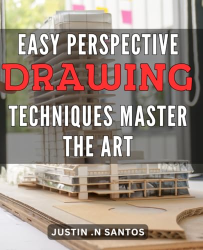 Easy Perspective Drawing Techniques: Master Your Art