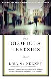 The Glorious Heresies: A Novel