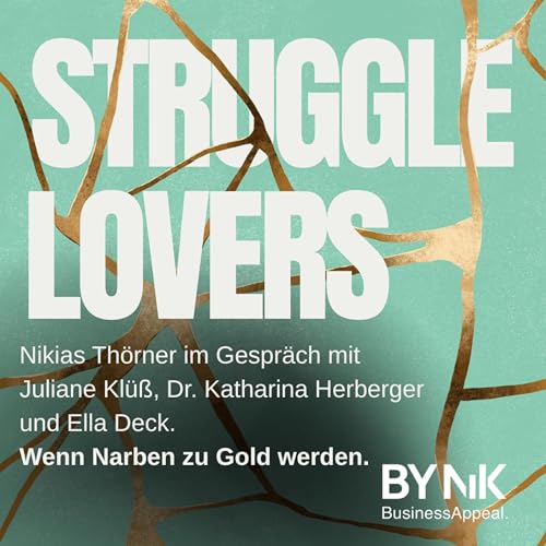 『Struggle Lovers – Live: Wenn Narben zu Gold werden.』のカバーアート