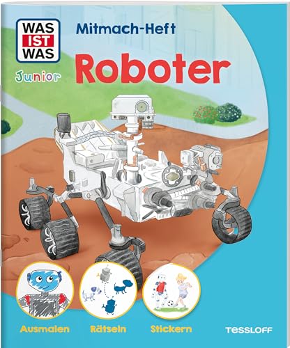 WAS IST WAS Junior Mitmach-Heft Roboter (WAS IST WAS Junior Mitmach-Hefte)