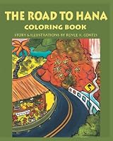 The Road To Hana: Coloring Book 1434891356 Book Cover