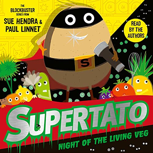 Supertato: Night of the Living Veg by Sue Hendra, Paul Linnet episode artwork