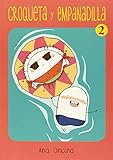 agenda croqueta y empanadilla 2018  Croqueta y Empanadilla 2 (Novela gráfica)