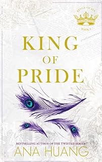 King of pride: from the bestselling author of the Twisted series: 2