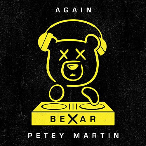BEXAR & Petey Martin