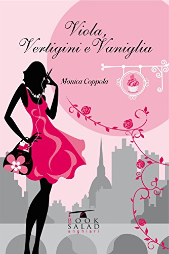 Viola, vertigini e vaniglia Viola, vertigini e vaniglia