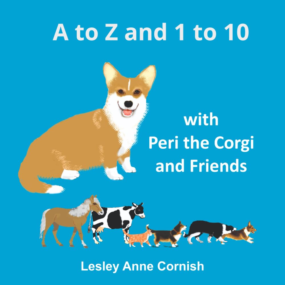 A to Z and 1 to 10: with Peri the Corgi and Friends