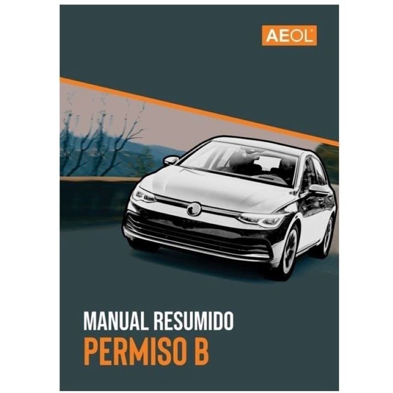 Aeol Manual permiso B. Actualizado 2022 Temario Resumido. Con código QR actualizaciones Teórica...