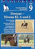  FN-Lehrfilmserie. Ausbildung des Pferdes Teil 9 : Dressur- Niveau KL. A und L