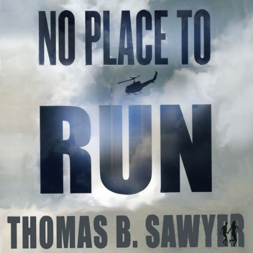 No Place to Run Audiolivro Por Thomas B. Sawyer capa