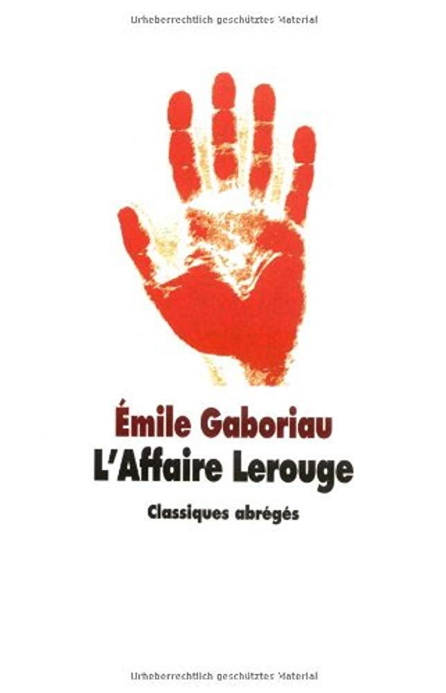 l'affaire lerouge Gaboriau Emile