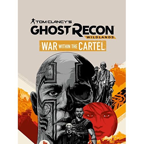 Tom Clancy's Ghost Recon Wildlands: War Within The Cartel
